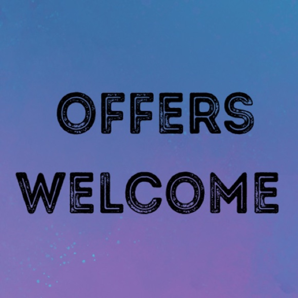 OFFERS WELCOME!
